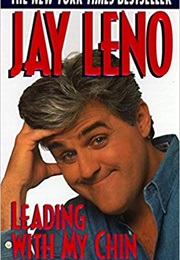 Leading With My Chin (Jay Leno)