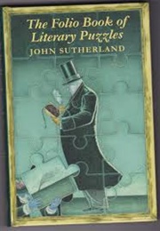 The Folio Book of Literary Puzzles (John Sutherland)