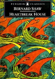 Heartbreak House (George Bernard Shaw)