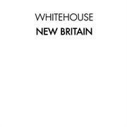 Whitehouse - New Britain