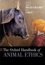 The Oxford Handbook of Animal Ethics (Tom L. Beauchamp)