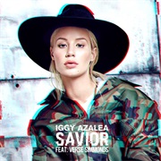"Savior" Iggy Azalea