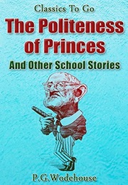 The Politeness of Princes (P. G. Wodehouse)