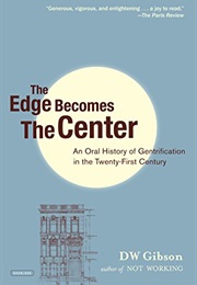 The Edge Becomes the Center (DW Gibson)