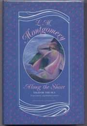 Along the Shore (Lucy Maud Montgomery)