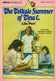 The Telltale Summer of Tina C. (Lila Perl)