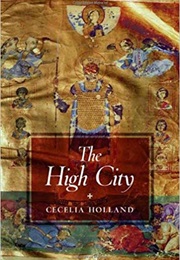 The High City (Cecelia Holland)