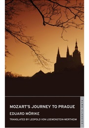 Mozart's Journey to Prague (Eduard Morike)