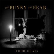 Food Chain - The Bunny the Bear