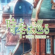 Toki Wa Meguru: Tokyo Station
