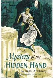 Mystery of the Hidden Hand (Phyllis A. Whitney)