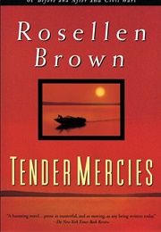 Tender Mercies (Rosellen Brown)