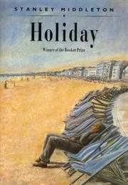 Stanley Middleton: Holiday