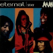 Eternal - Stay