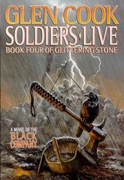 Soldiers Live (Glenn Cook)