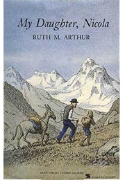 My Daughter, Nicola (Ruth M. Arthur)