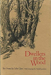 Dwellers in the Wood (John Clare)