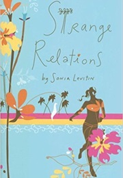 Strange Relations (Sonia Levitin)