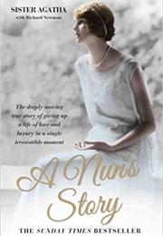 A Nun&#39;s Story (Sister Agatha)