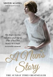 A Nun's Story (Sister Agatha)