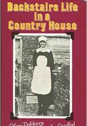 Backstairs Life in a Country House (Eileen Balderson)