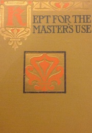 Kept for the Master' Use (Frances Ridley Havergal)