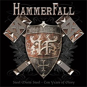 Hammerfall - Steel Meets Steel: 10 Years of Glory