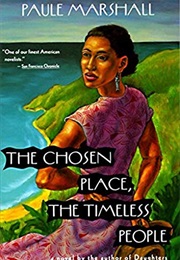 The Chosen Place, the Timeless People (Paule Marshall)