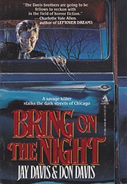 Bring on the Night (Don Davis / Jay Davis)