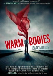 Warm Bodies (Isaac Marion)