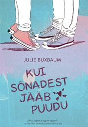 Kui Sõnadest Jääb Puudu (Julie Buxbaum)