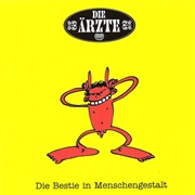 Die Ärzte, Die Bestie in Menschengestalt