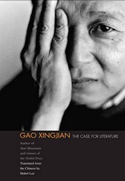 The Case for Literature (Gao Xingjian)