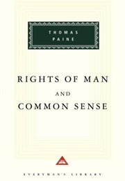 Rights of Man and Common Sense (Thomas Paine)
