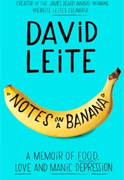 Notes on a Banana (David Leite)