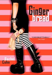 Gingerbread (Rachel Cohn)