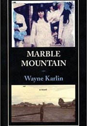 Marble Mountain (Wayne Karlin)