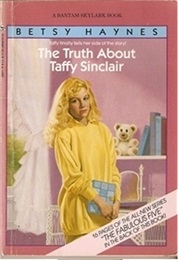 The Truth About Taffy Sinclair (Betsy Haynes)