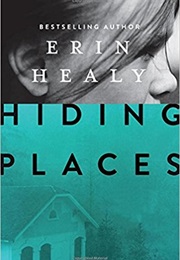 Hiding Places (Erin Healy)