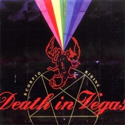 Death in Vegas - Scorpio Rising
