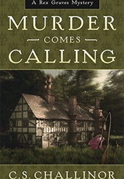 Murder Comes Calling (C.S. Challinor)