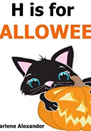 H Is for Halloween (Sharlene Alexander)