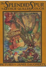 The Splendid Spur (Arthur Quiller-Couch)