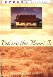 Where the Heart Is (Billie Letts)