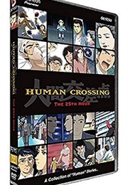 Human Crossing: The 25th Hour (2003)