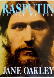 Rasputin: Rascal Master (Jane Oakley)