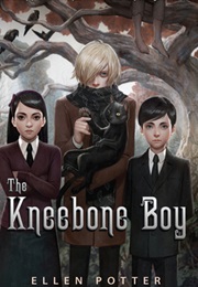 The Kneebone Boy (Ellen Potter)