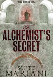 The Alchemist&#39;s Secret (Scott Mariani)