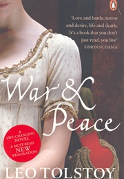 War and Peace (Leo Tolstoy)