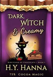 Dark, Witch and Creamy (H.Y. Hanna)